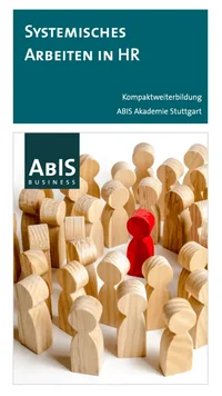 Titelbild zum Flyer Systemisches Arbeiten in HR an der ABIS Akademie Stuttgart mit Holzfiguren als Symbol für HR Fokus Mitarbeitende
